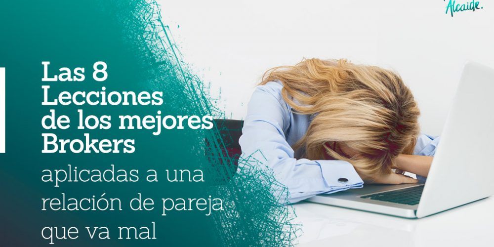 8-lecciones-mejores-brokers-relacion-pareja-va-mal